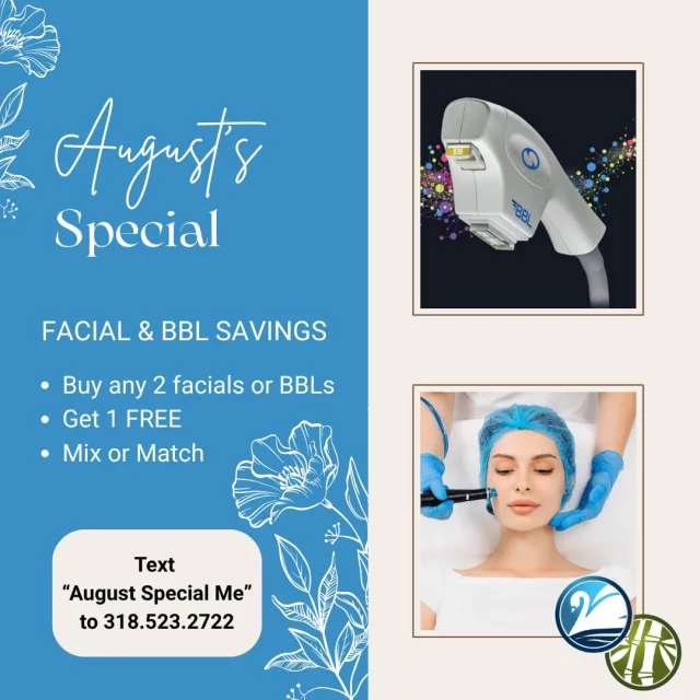 Your Fall Skin Reset 🍂

Whether you're tackling post-summer sun damage or just in the mood for a skin refresh, our facial and BBL laser treatments are here to revive, refine, and reveal your best glow yet.

This month only—buy any 2 facials or BBL treatments and get 1 FREE! Mix and match however you like:

• Facials: Customized, medical-grade facials designed to cleanse, exfoliate, and deeply nourish. Enjoy visibly smoother, clearer, and more hydrated skin.
• BBL™ (BroadBand Light): Non-invasive light therapy that targets sun damage, redness, and uneven tone while stimulating collagen for long-term skin clarity and glow.

It’s the ultimate excuse to treat your skin and stack up serious results. Book your appointment while this offer lasts!

TEXT "August Special Me" to 318.523.2722 for more information!