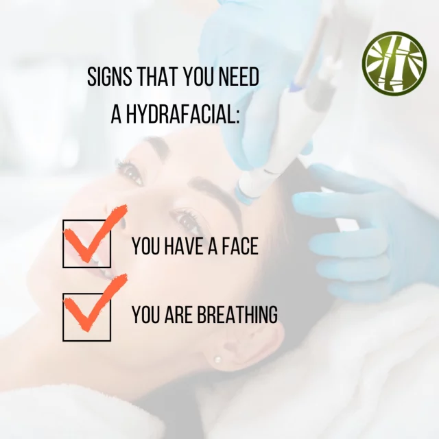 There's you sign! Text "HydraFacial Me" to 318.523.2722 for more info!