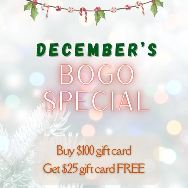 Time is almost up to take advantage of our December BOGO FREE gift cards special!